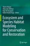 Ecosystem and Species Habitat Modeling for Conservation and Restoration cover