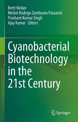 Cyanobacterial Biotechnology in the 21st Century cover