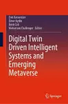 Digital Twin Driven Intelligent Systems and Emerging Metaverse cover