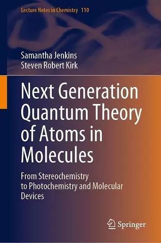Next Generation Quantum Theory of Atoms in Molecules cover