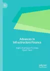 Advances in Infrastructure Finance cover