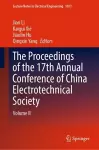 The Proceedings of the 17th Annual Conference of China Electrotechnical Society cover