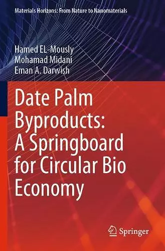 Date Palm Byproducts: A Springboard for Circular Bio Economy cover