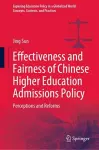 Effectiveness and Fairness of Chinese Higher Education Admissions Policy cover