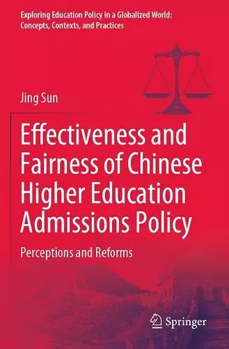 Effectiveness and Fairness of Chinese Higher Education Admissions Policy cover