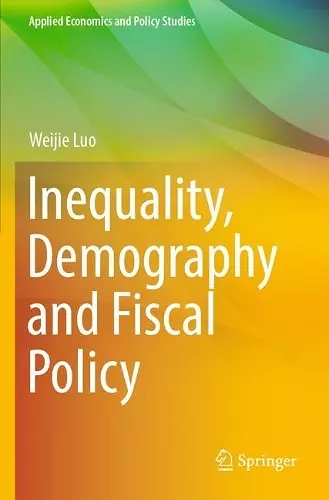 Inequality, Demography and Fiscal Policy cover