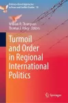 Turmoil and Order in Regional International Politics cover