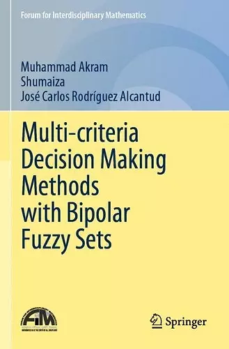 Multi-criteria Decision Making Methods with Bipolar Fuzzy Sets cover