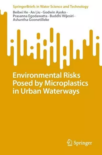 Environmental Risks Posed by Microplastics in Urban Waterways cover