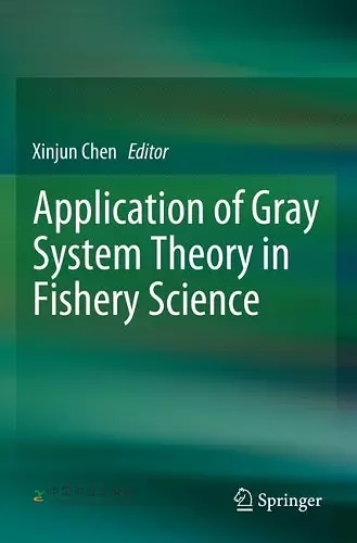 Application of Gray System Theory in Fishery Science cover