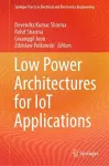 Low Power Architectures for IoT Applications cover