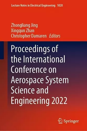 Proceedings of the International Conference on Aerospace System Science and Engineering 2022 cover