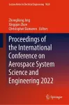 Proceedings of the International Conference on Aerospace System Science and Engineering 2022 cover