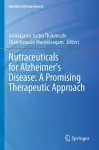 Nutraceuticals for Alzheimer's Disease: A Promising Therapeutic Approach cover