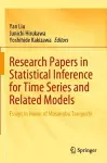 Research Papers in Statistical Inference for Time Series and Related Models cover