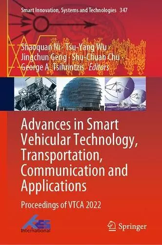 Advances in Smart Vehicular Technology, Transportation, Communication and Applications cover