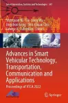 Advances in Smart Vehicular Technology, Transportation, Communication and Applications cover