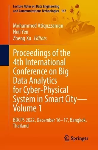 Proceedings of the 4th International Conference on Big Data Analytics for Cyber-Physical System in Smart City - Volume 1 cover