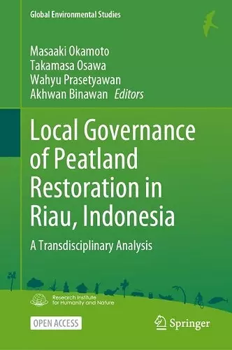 Local Governance of Peatland Restoration in Riau, Indonesia cover