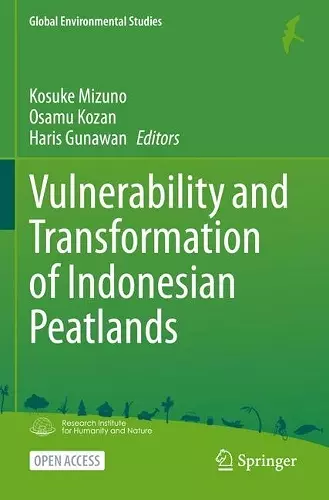 Vulnerability and Transformation of Indonesian Peatlands cover