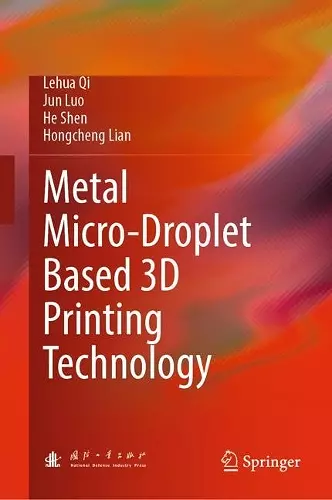 Metal Micro-Droplet Based 3D Printing Technology cover