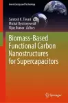 Biomass-Based Functional Carbon Nanostructures for Supercapacitors cover