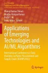 Applications of Emerging Technologies and AI/ML Algorithms cover