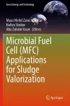 Microbial Fuel Cell (MFC) Applications for Sludge Valorization cover