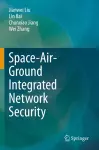 Space-Air-Ground Integrated Network Security cover