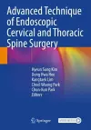 Advanced Technique of Endoscopic Cervical and Thoracic Spine Surgery cover