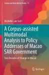 A Corpus-assisted Multimodal Analysis to Policy Addresses of Macao SAR Government cover