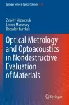 Optical Metrology and Optoacoustics in Nondestructive Evaluation of Materials cover