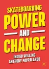 Skateboarding, Power and Change cover