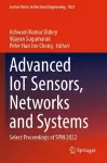 Advanced IoT Sensors, Networks and Systems cover