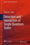 Detection and Interaction of Single Quantum States cover