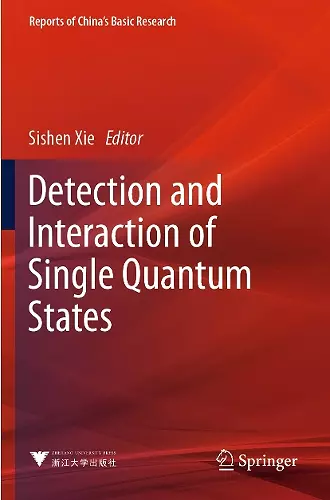 Detection and Interaction of Single Quantum States cover