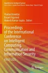 Proceedings of the International Conference on Intelligent Computing, Communication and Information Security cover