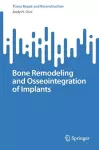 Bone Remodeling and Osseointegration of Implants cover