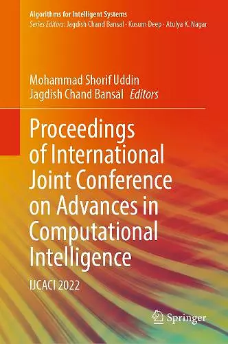 Proceedings of International Joint Conference on Advances in Computational Intelligence cover