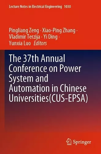 The 37th Annual Conference on Power System and Automation in Chinese  Universities (CUS-EPSA) cover