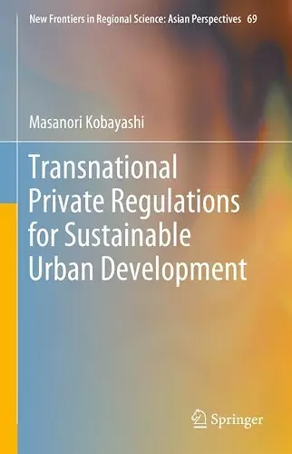 Transnational Private Regulations for Sustainable Urban Development cover