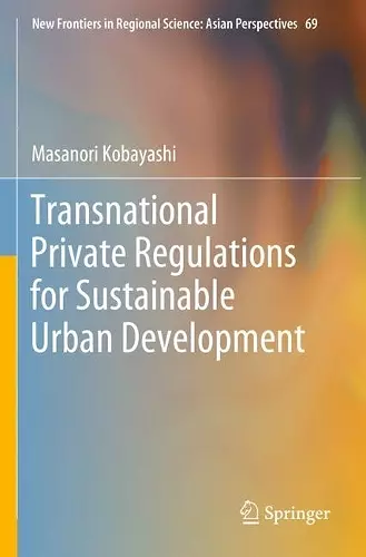 Transnational Private Regulations for Sustainable Urban Development cover