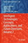 Intelligent Technologies: Concepts, Applications, and Future Directions, Volume 2 cover