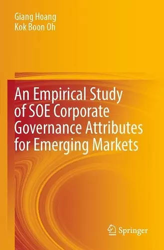 An Empirical Study of SOE Corporate Governance Attributes for Emerging Markets cover