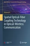 Spatial Optical-Fiber Coupling Technology in Optical-Wireless Communication cover
