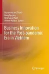 Business Innovation for the Post-pandemic Era in Vietnam cover