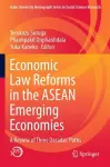 Economic Law Reforms in the ASEAN Emerging Economies cover