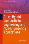 Green Hybrid Composite in Engineering and Non-Engineering Applications cover
