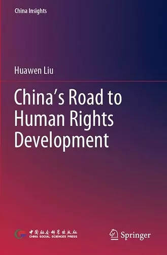 China’s Road to Human Rights Development cover