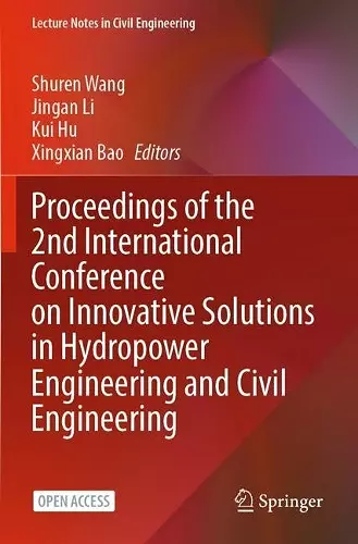 Proceedings of the 2nd International Conference on Innovative Solutions in Hydropower Engineering and Civil Engineering cover